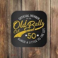 Old Balls Club 50th For 's Over The Hill Birthday Coaster thumb 0