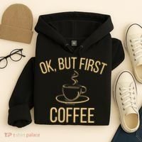 Ok, But First COFFEE Hoodie thumb 4