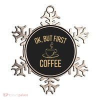 Ok, But First COFFEE Ornament thumb 0