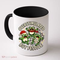 Overstimulated But Festive Frogs Christmas Funny Coffee Mug thumb 0