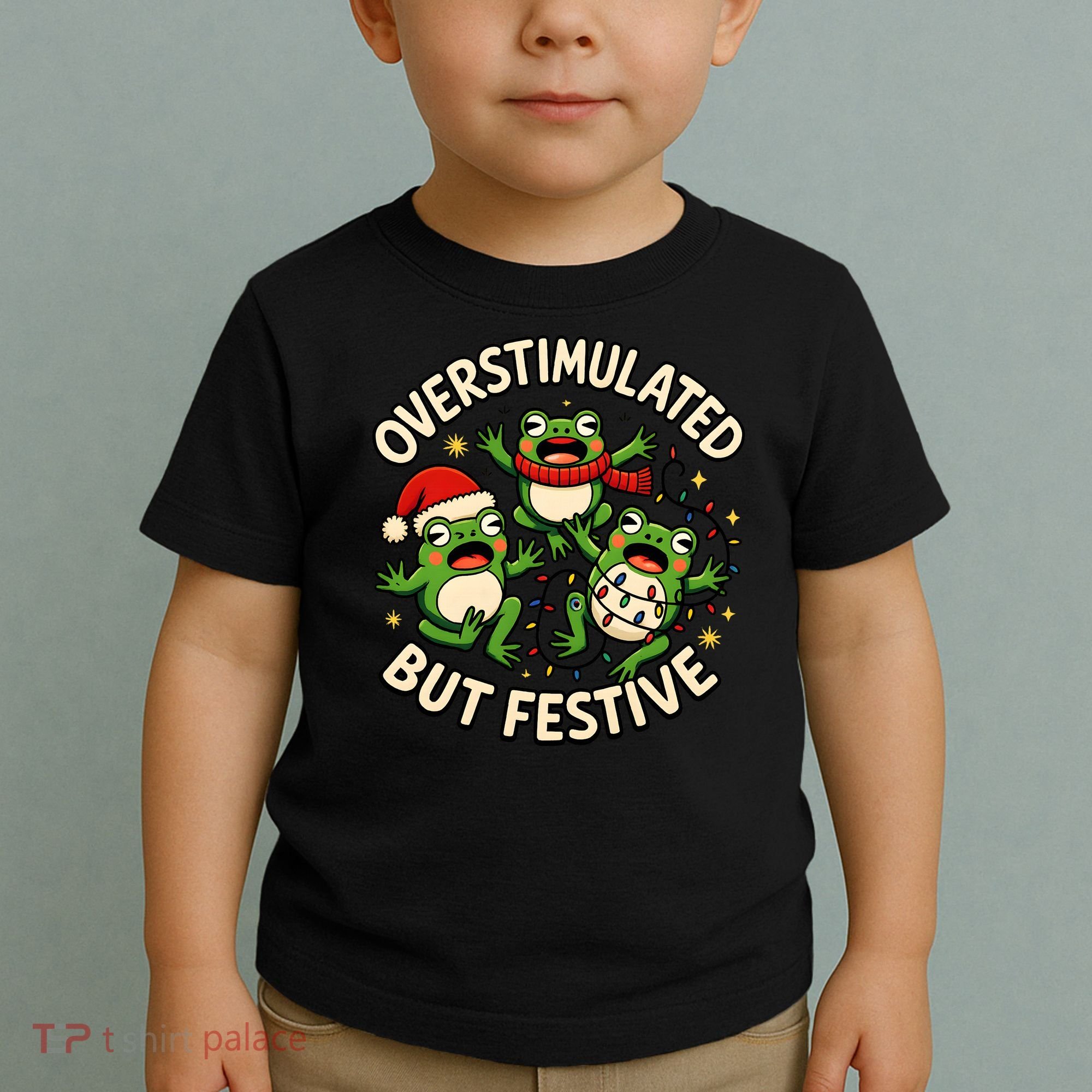 Overstimulated But Festive Frogs Christmas Funny Toddler T-Shirt