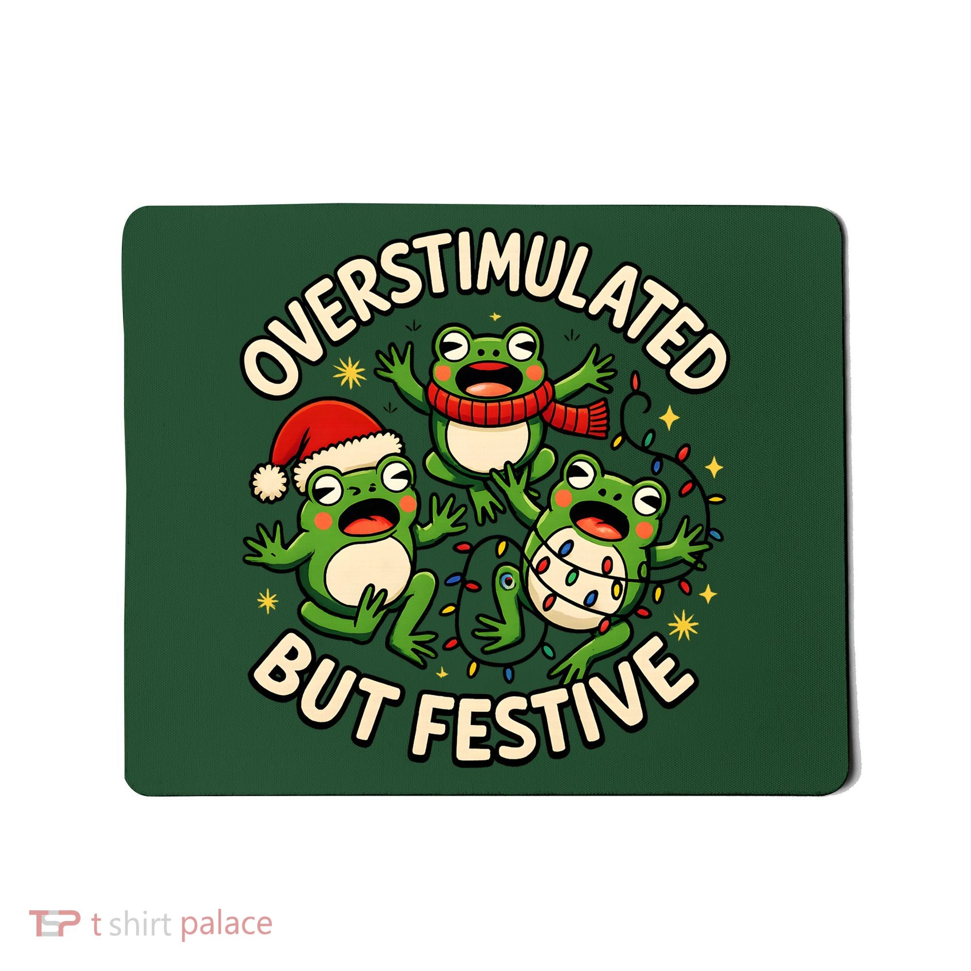 Overstimulated But Festive Frogs Christmas Funny Mousepad