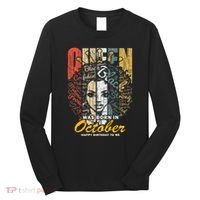 October Birthday For Women Black African Queen Long Sleeve Shirt thumb 0