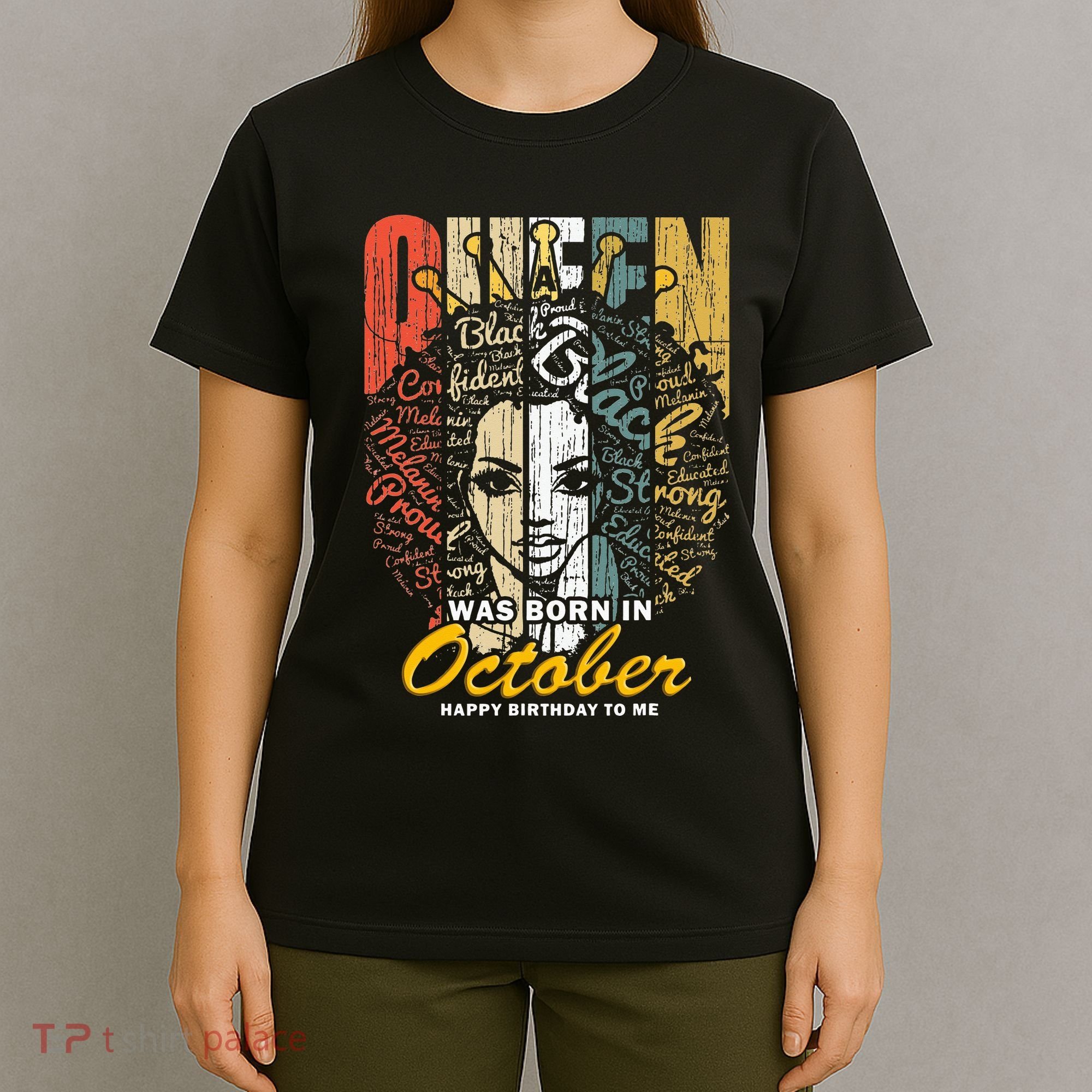 October Birthday For Women Black African Queen T-Shirt