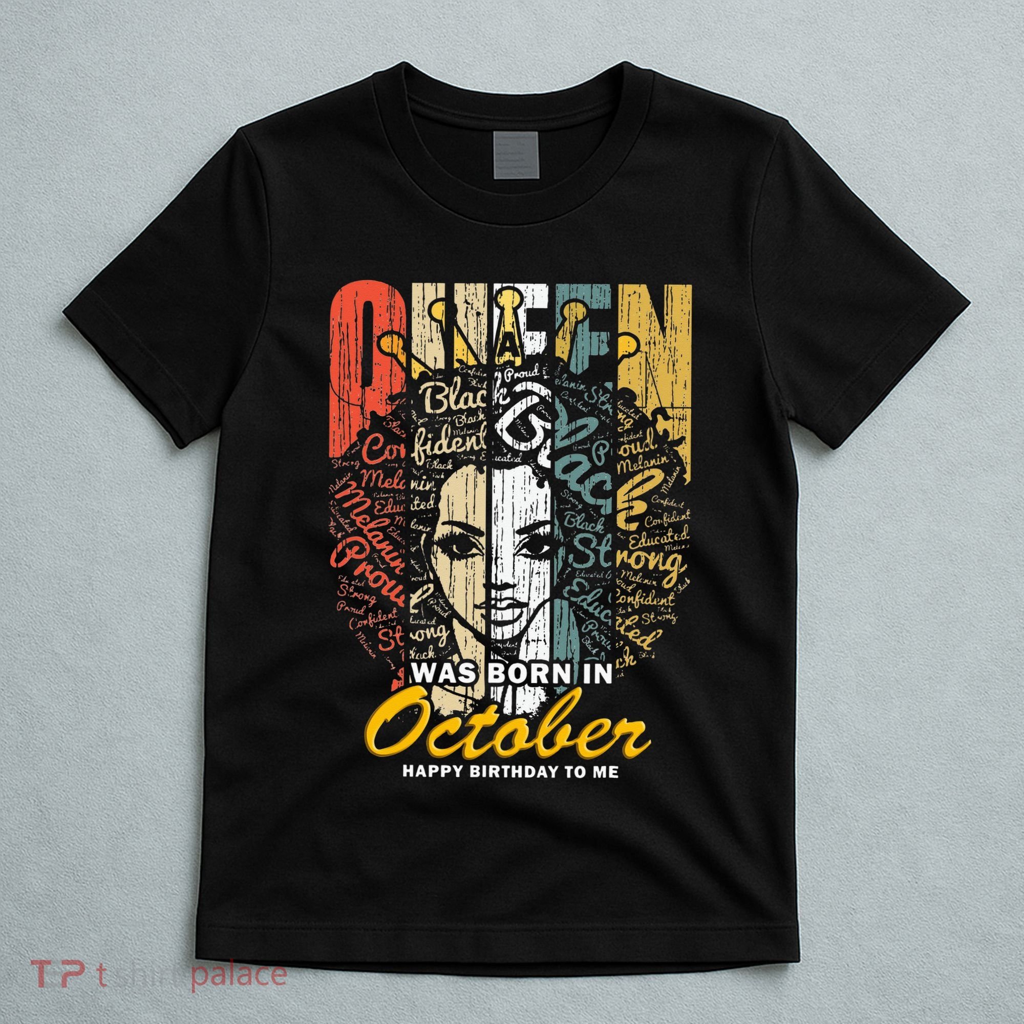 October Birthday For Women Black African Queen T-Shirt