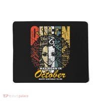 October Birthday For Women Black African Queen Mousepad thumb 0