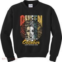 October Birthday For Women Black African Queen Kids Sweatshirt thumb 0