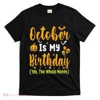 October Birthday For Women October Birthday Month T-Shirt thumb 0