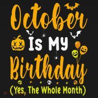 October Birthday For Women October Birthday Month Button thumb 1