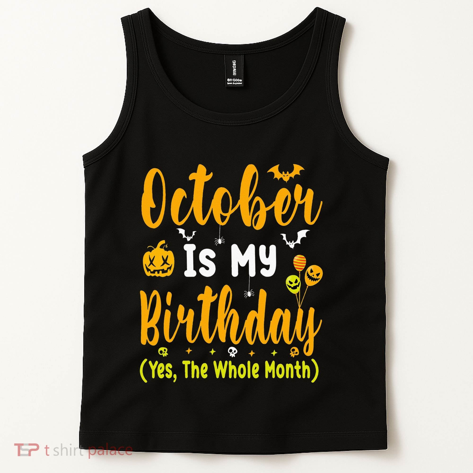 October Birthday For Women October Birthday Month Tank Top