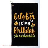 October Birthday For Women October Birthday Month Golf Towel thumb 0