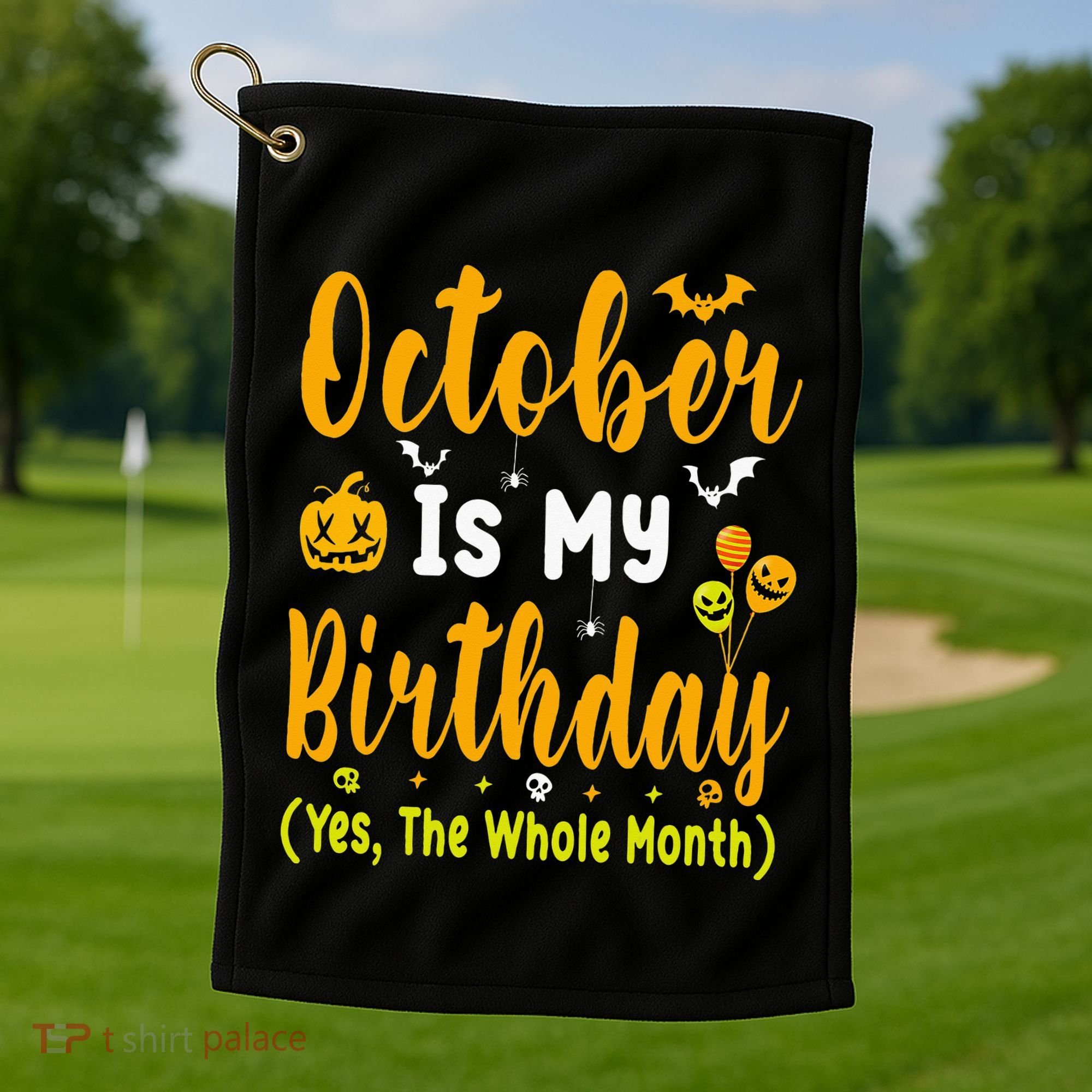 October Birthday For Women October Birthday Month Golf Towel