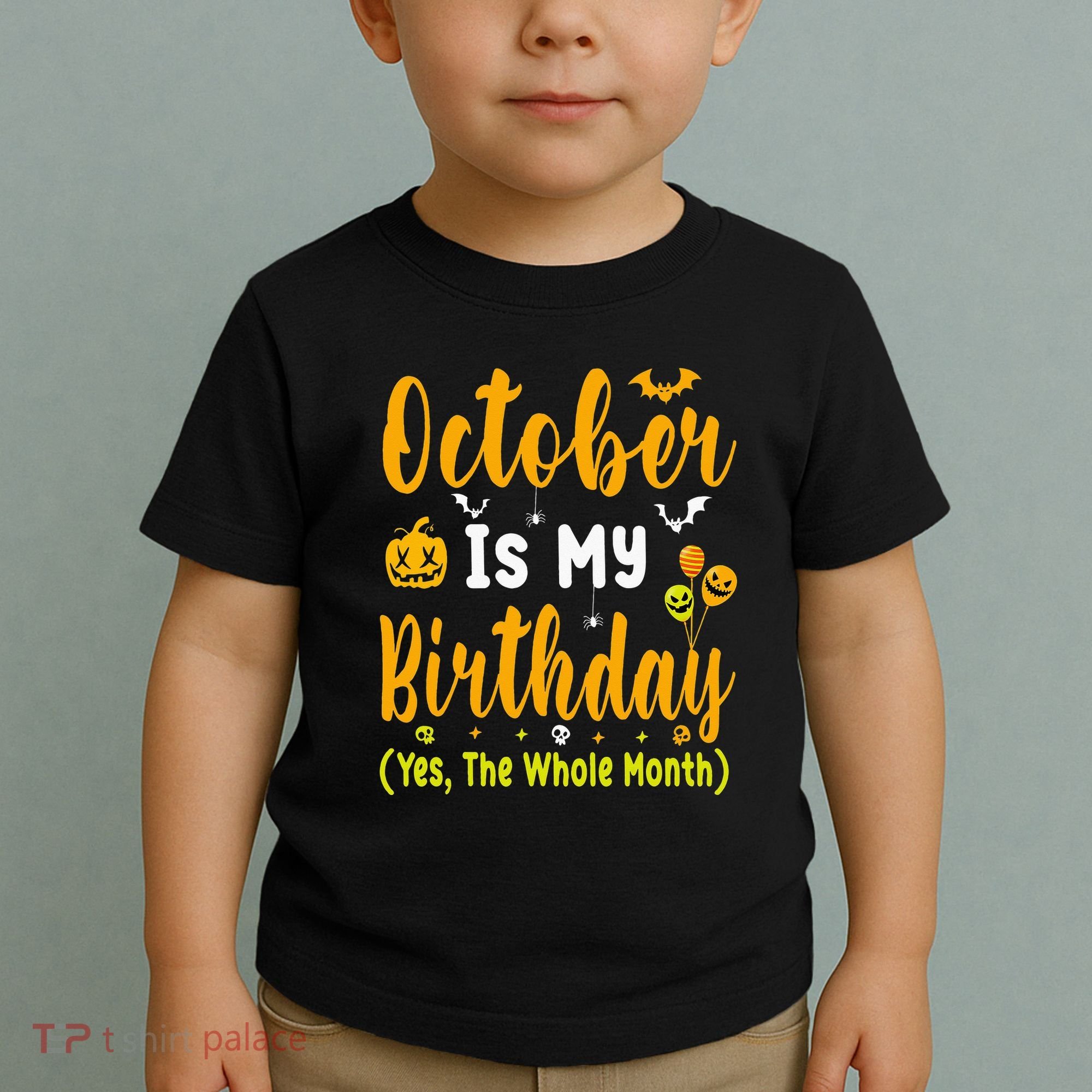 October Birthday For Women October Birthday Month Toddler T-Shirt