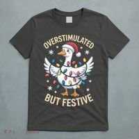 Overstimulated But Festive Christmas Duck Cute & Funny T-Shirt thumb 5
