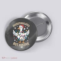 Overstimulated But Festive Christmas Duck Cute & Funny Button thumb 0