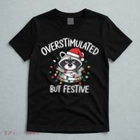 Overstimulated But Festive Racoon T-Shirt thumb 5