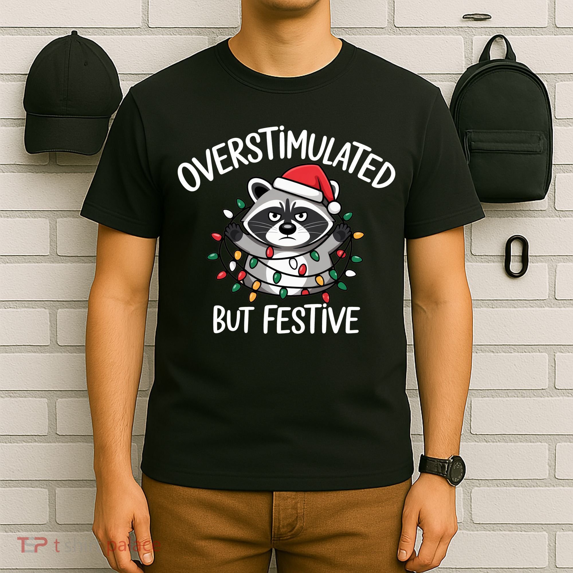 Overstimulated But Festive Racoon T-Shirt