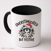 Overstimulated But Festive Racoon Coffee Mug thumb 0