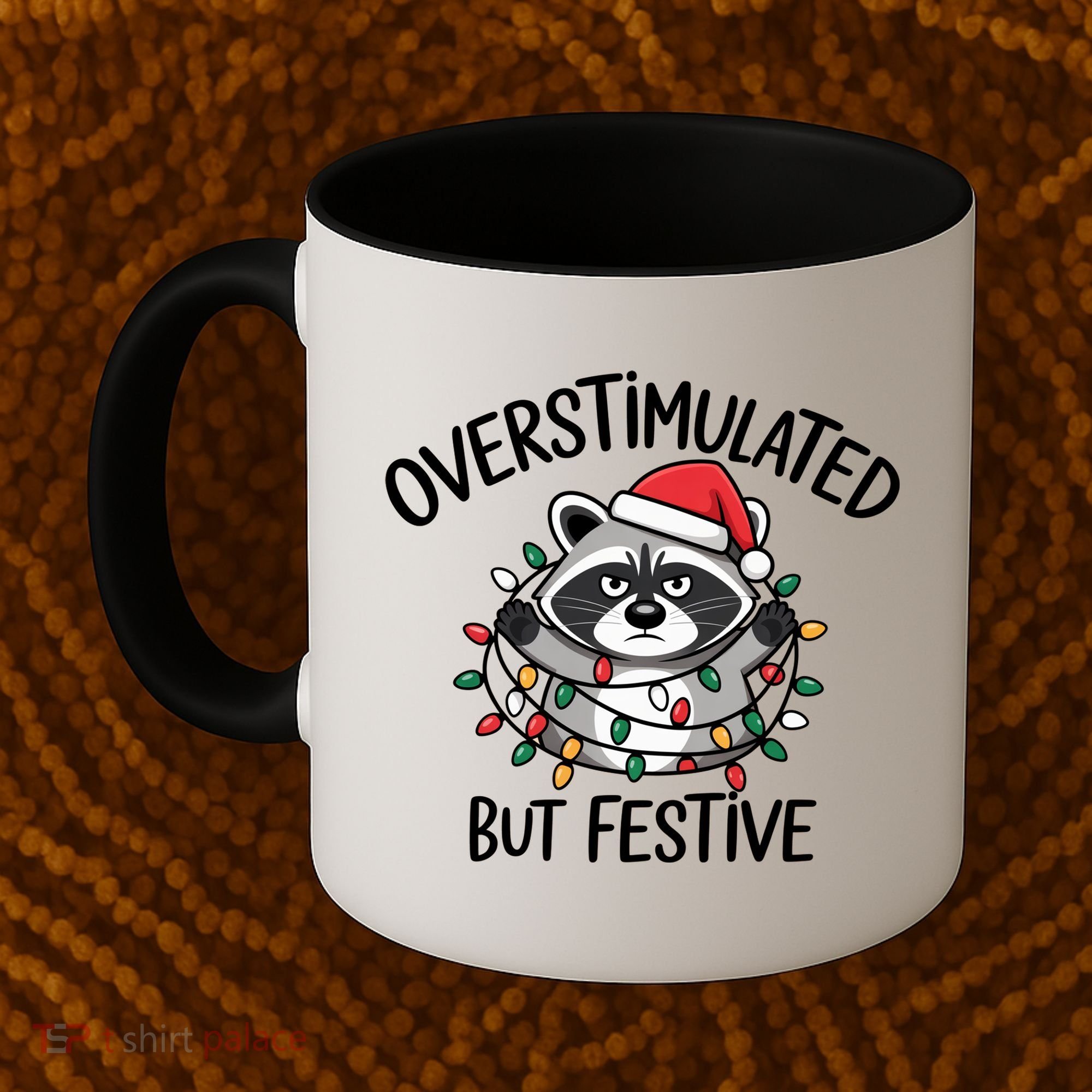 Overstimulated But Festive Racoon Coffee Mug