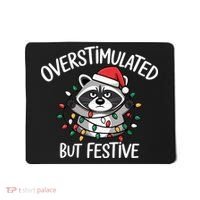 Overstimulated But Festive Racoon Mousepad thumb 0