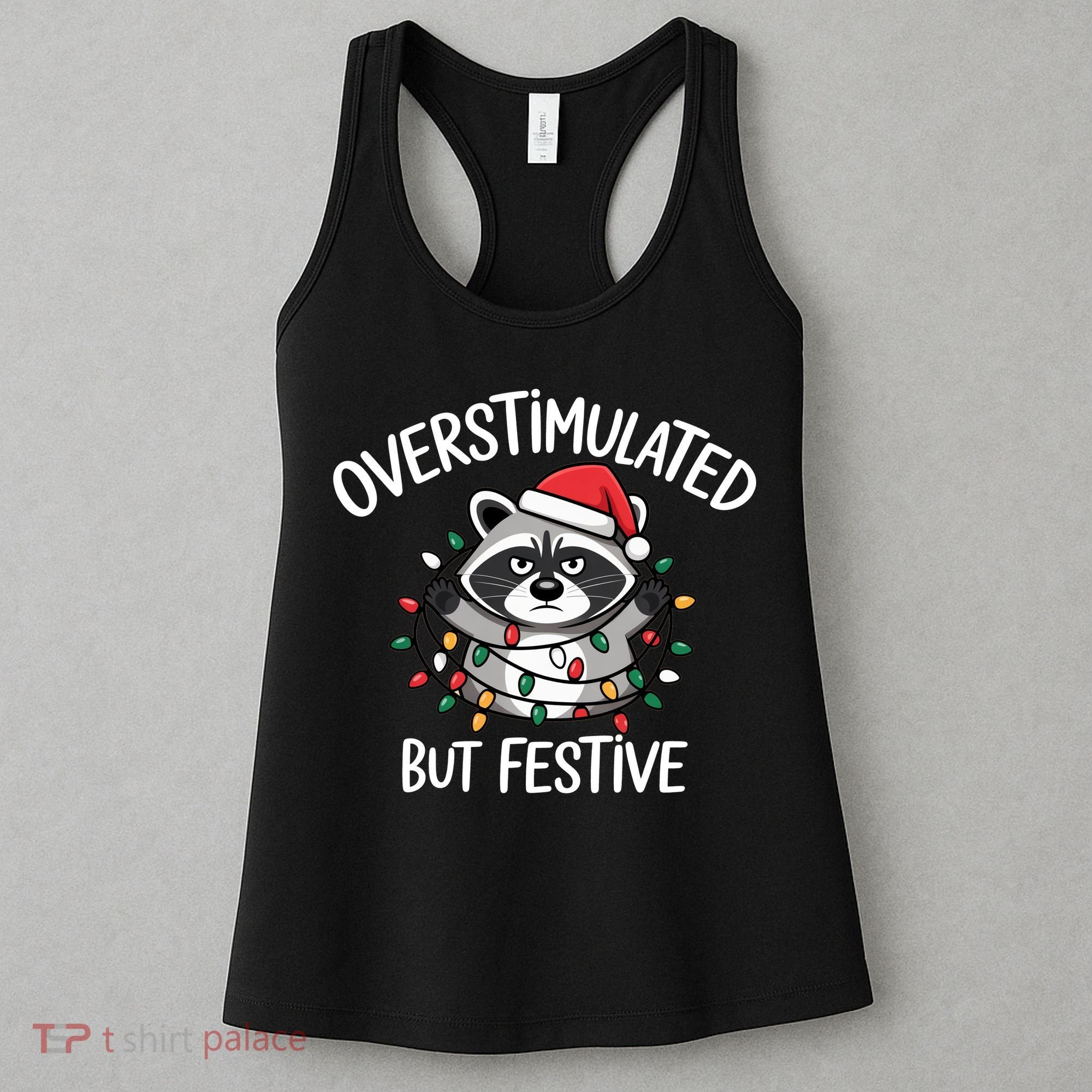 Overstimulated But Festive Racoon Women's Tank Top