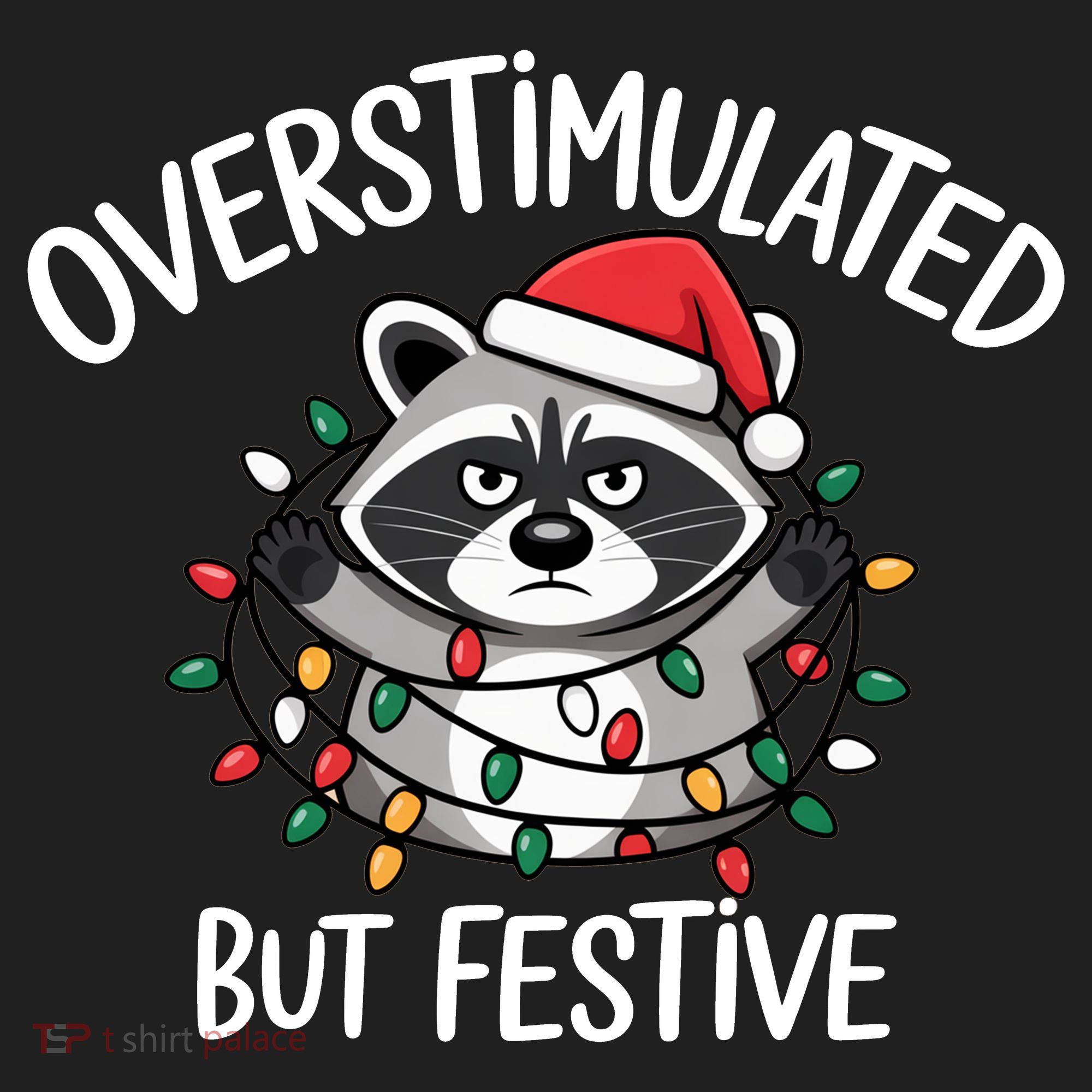 Overstimulated But Festive Racoon Hat