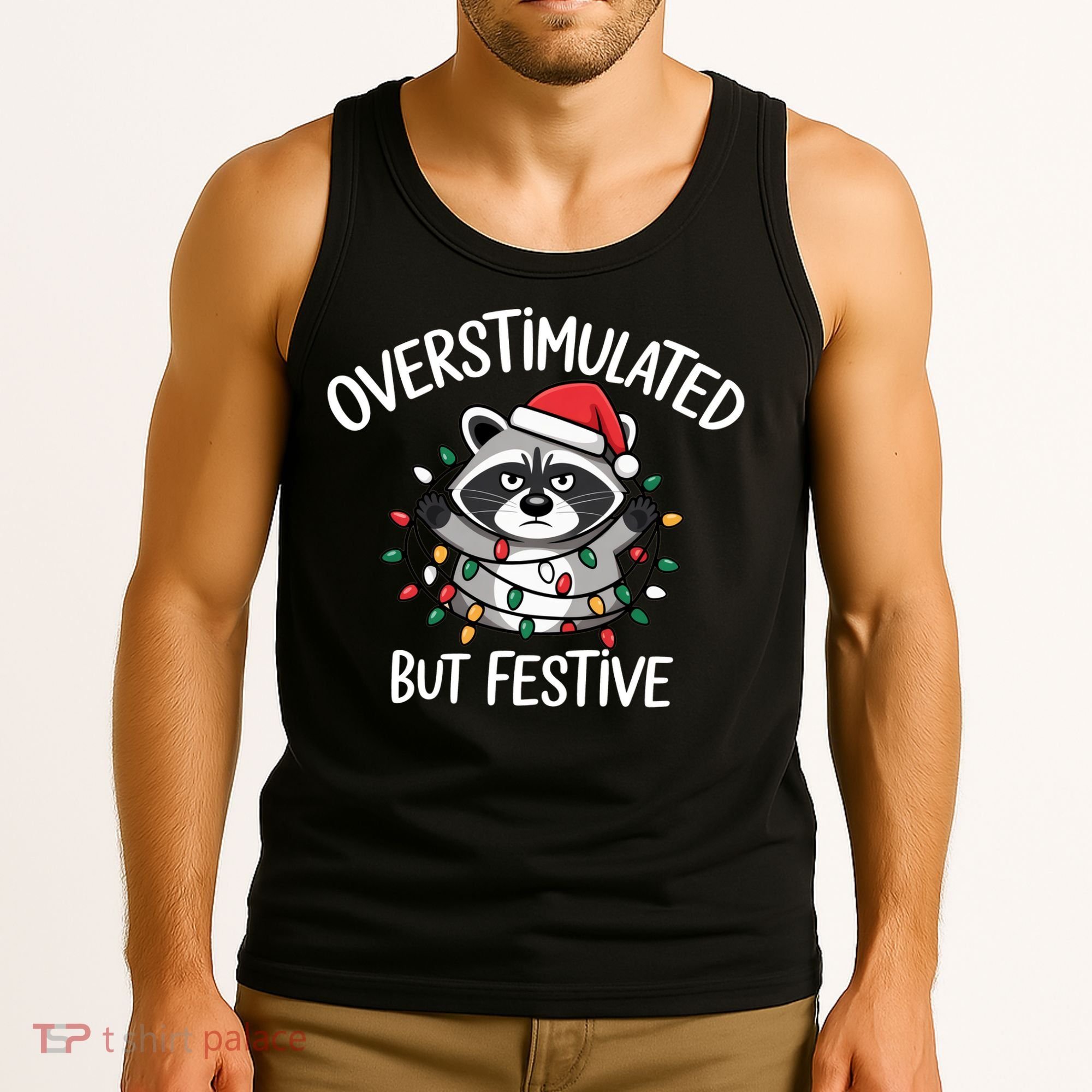 Overstimulated But Festive Racoon Tank Top