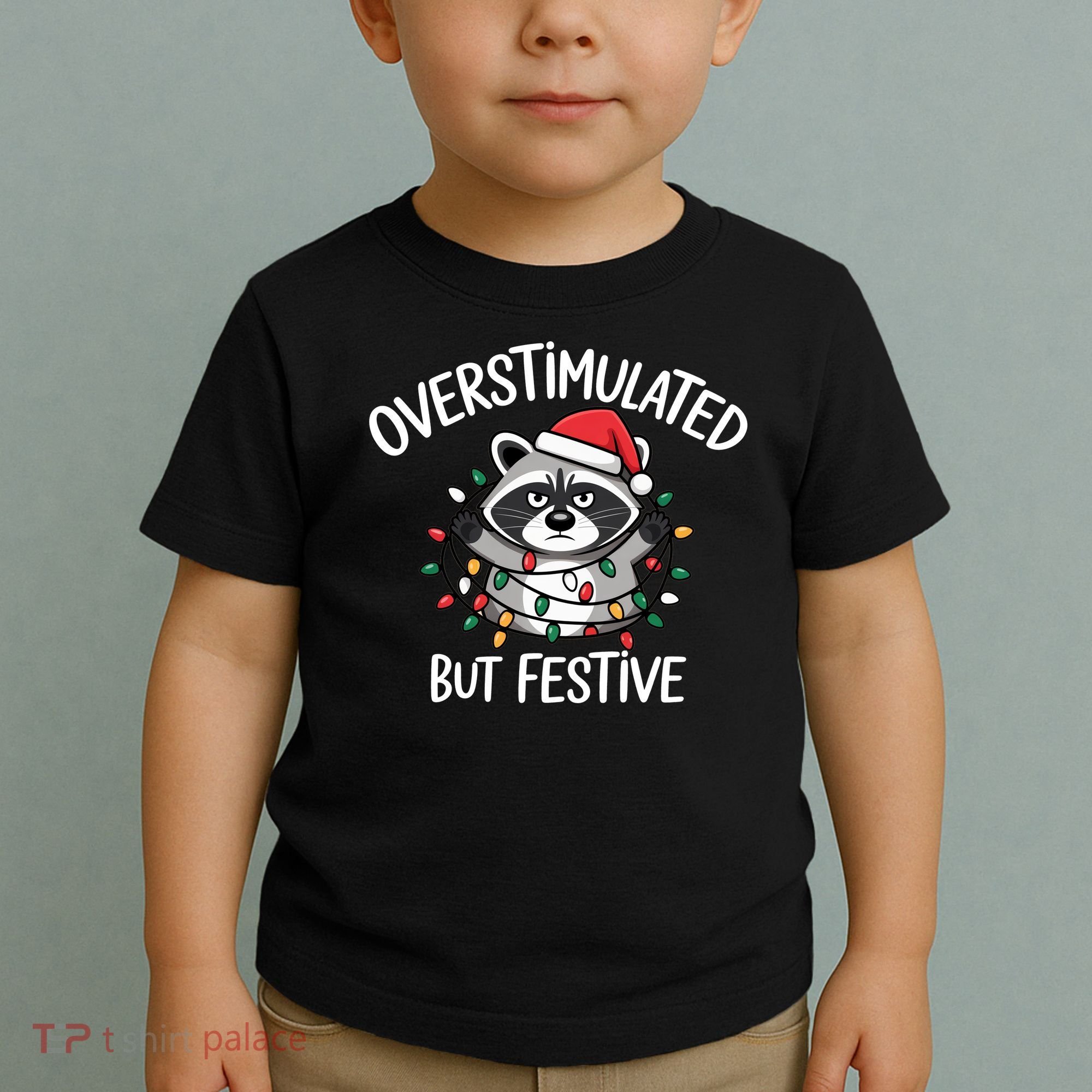 Overstimulated But Festive Racoon Toddler T-Shirt