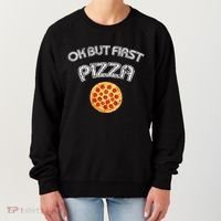 Ok But First Pizza Women's Sweatshirt thumb 0