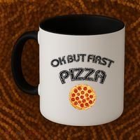 Ok But First Pizza Coffee Mug thumb 2