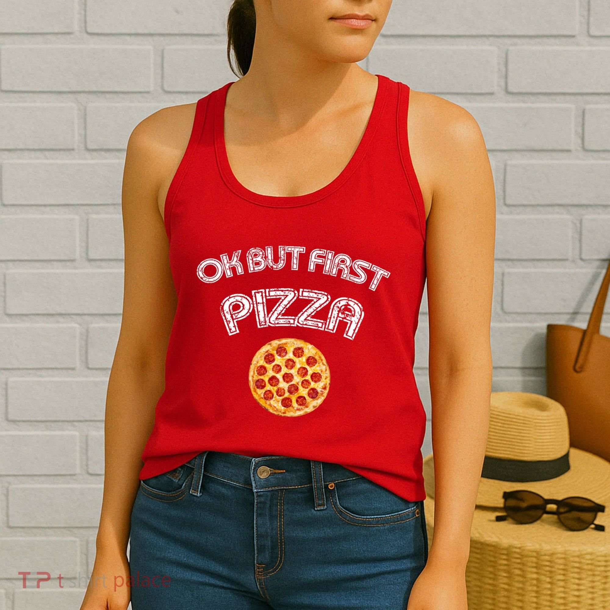 Ok But First Pizza Women's Tank Top