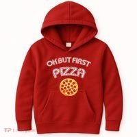 Ok But First Pizza Kids Hoodie thumb 0