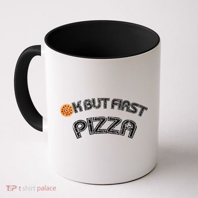 Ok But First Pizza Funny Pizza Lover Coffee Mug