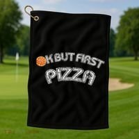 Ok But First Pizza Funny Pizza Lover Golf Towel thumb 1