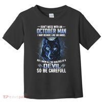 October Birthday Gifts Don't Mess With An October  Man Toddler T-Shirt thumb 0