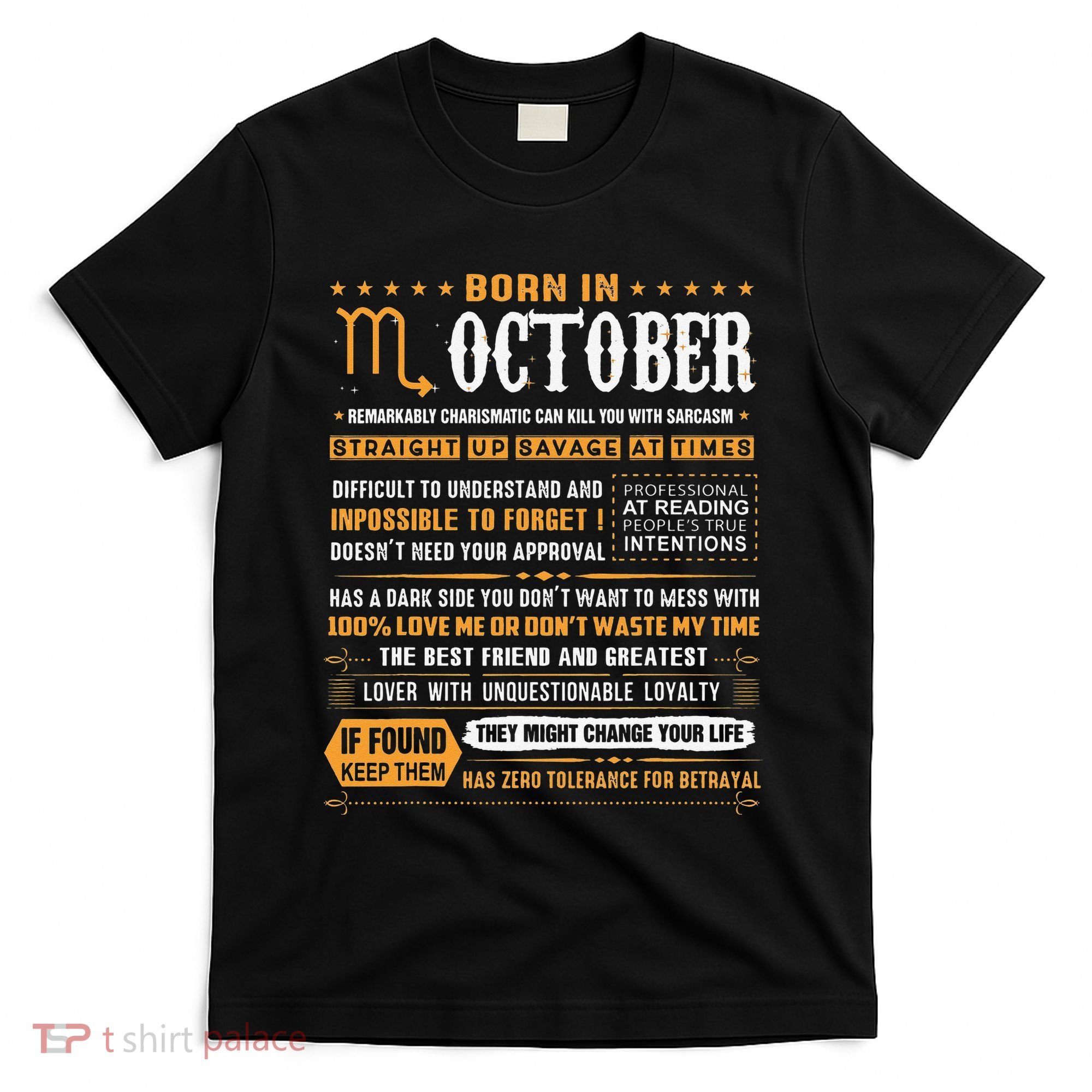 October Birthday Gifts Born In October Scorpio T-Shirt
