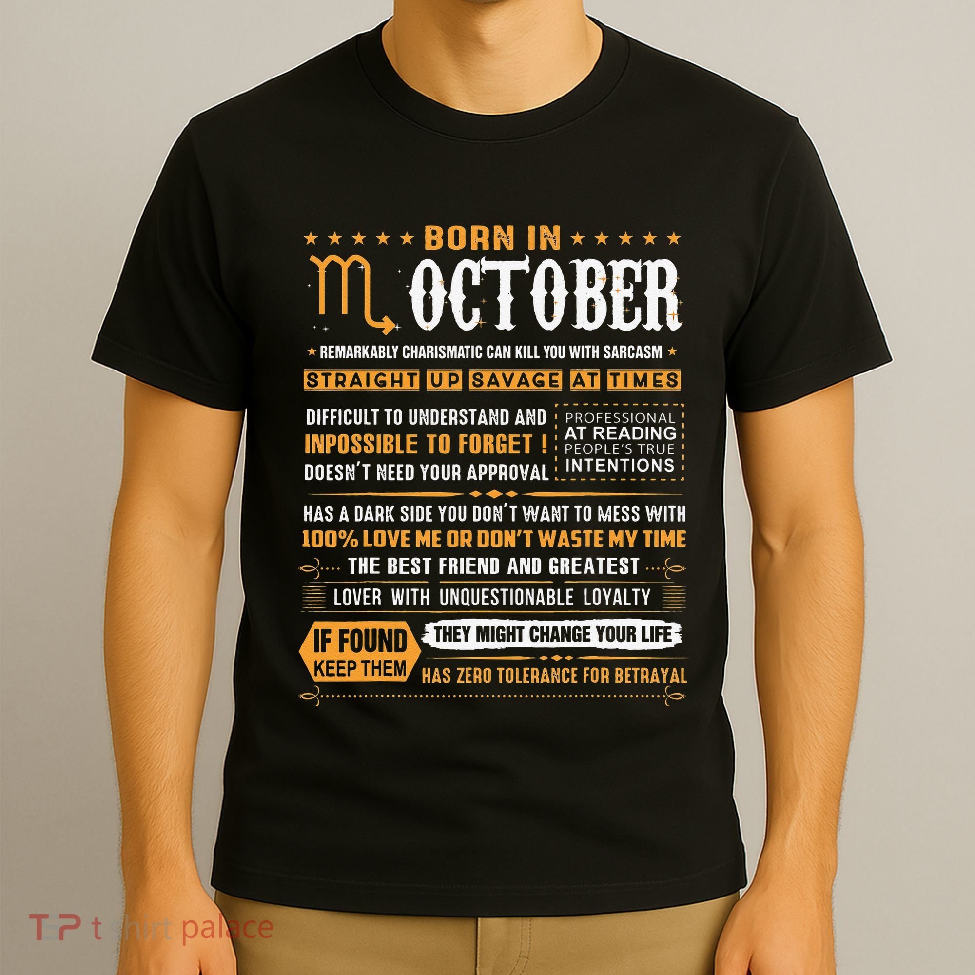 October Birthday Gifts Born In October Scorpio T-Shirt