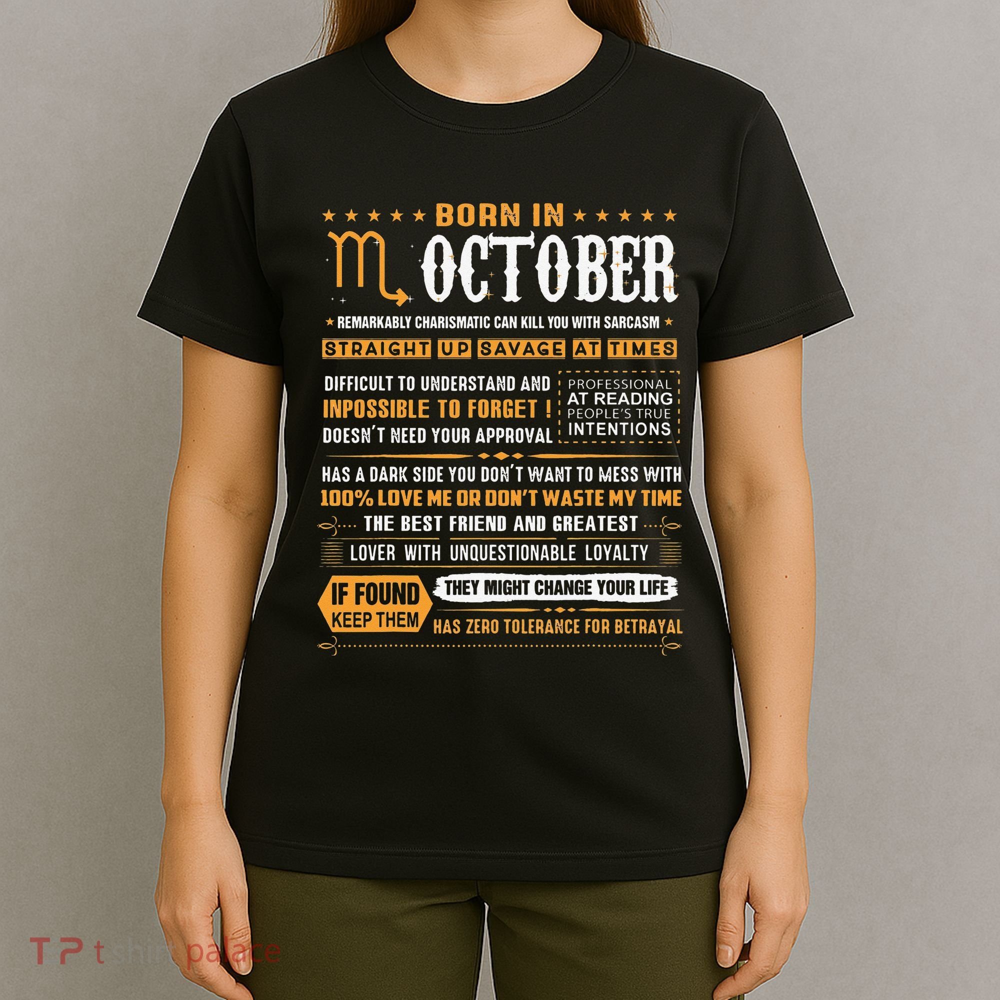 October Birthday Gifts Born In October Scorpio T-Shirt