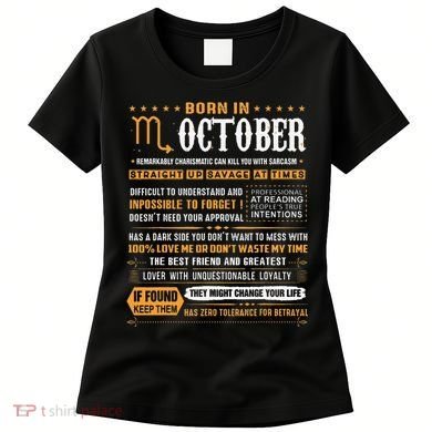 October Birthday Gifts Born In October Scorpio Women's T-Shirt