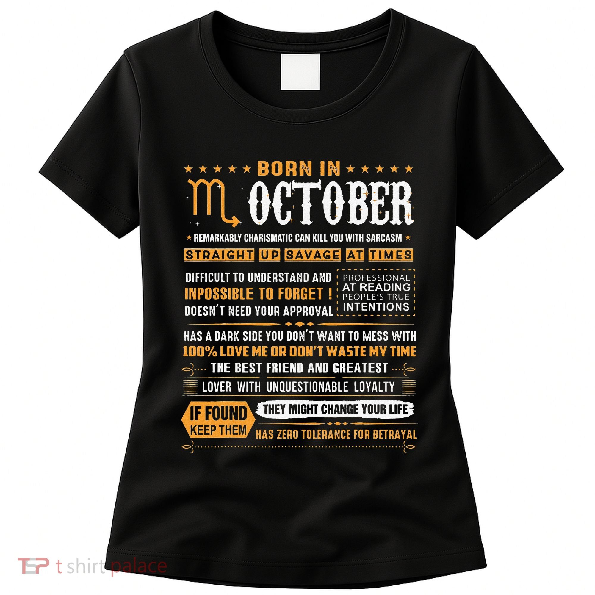 October Birthday Gifts Born In October Scorpio Women's T-Shirt