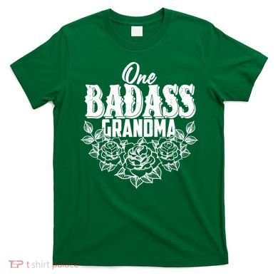 One Badass Grandma T-Shirt