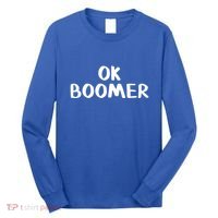 Ok Boomer Gift Long Sleeve Shirt thumb 0