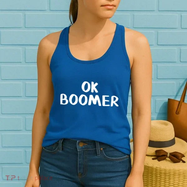 Ok Boomer Gift Women's Tank Top