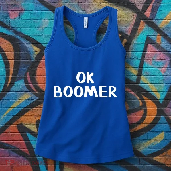 Ok Boomer Gift Women's Tank Top