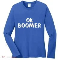 Ok Boomer Gift Women's Long Sleeve Shirt thumb 0
