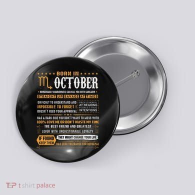 October Birthday Gifts Born In October Scorpio Button