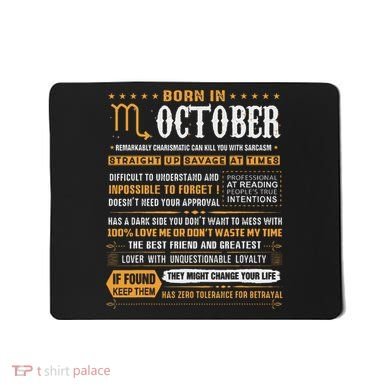 October Birthday Gifts Born In October Scorpio Mousepad