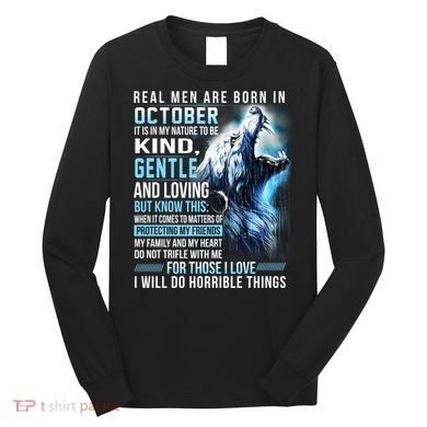 October Birthday Gift Long Sleeve Shirt