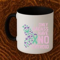 Only Badass Have No Thyroid Cancer Awareness Survivor Gift Coffee Mug thumb 2