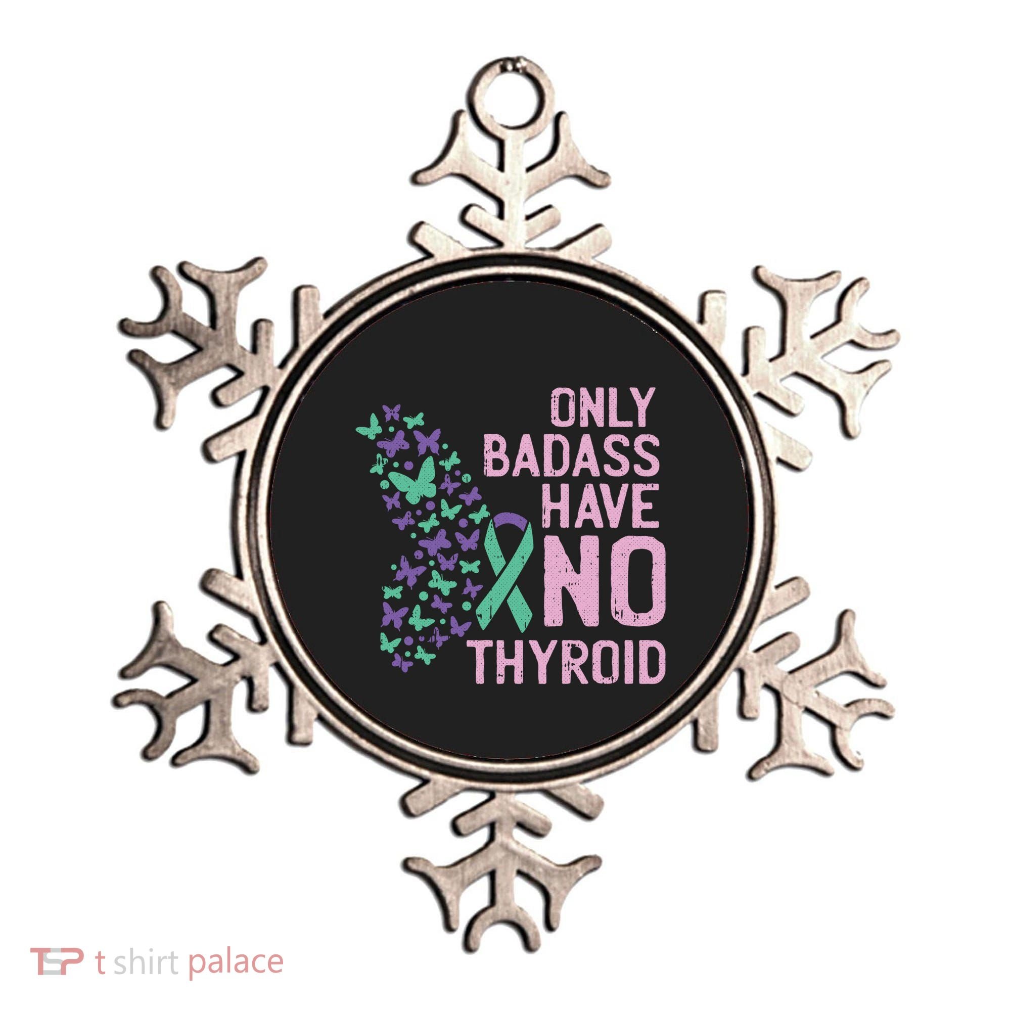 Only Badass Have No Thyroid Cancer Awareness Survivor Gift Ornament